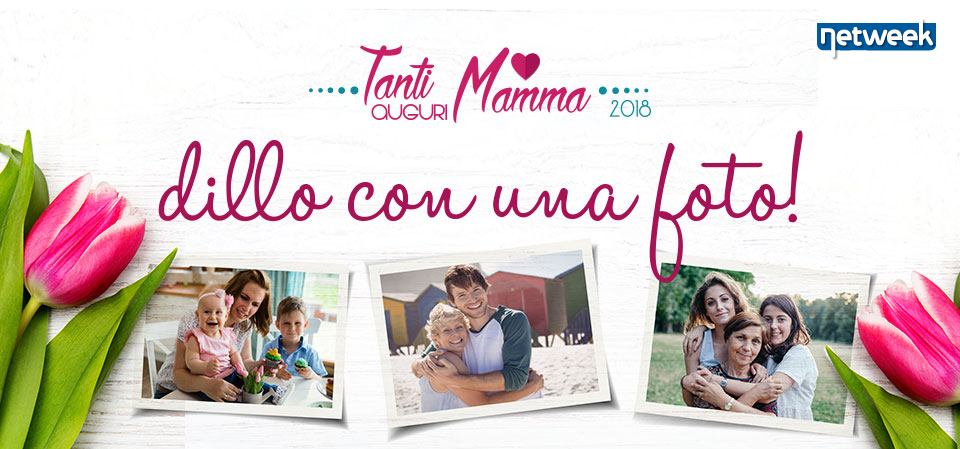 Tanti auguri mamma! Dillo con una foto! E per te… un regalo