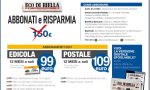 Una copia di Eco di Biella a 99 cent: nuova campagna abbonamenti