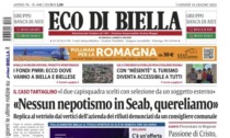 Eco di Biella in edicola oggi con tante notizie e approfondimenti esclusivi