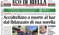 Eco di Biella in edicola oggi con tante notizie e approfondimenti esclusivi