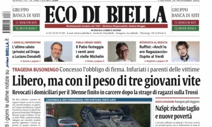 Eco di Biella in edicola fino a domenica con tante notizie e approfondimenti esclusivi
