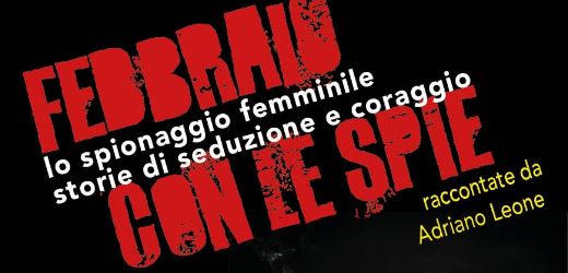 Febbraio in compagnia delle spie