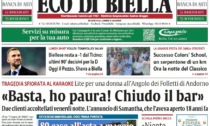 Eco di Biella in edicola fino a mercoledì 3 maggio: ecco le notizie