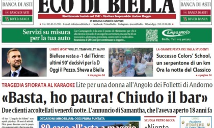 Eco di Biella in edicola fino a mercoledì 3 maggio: ecco le notizie