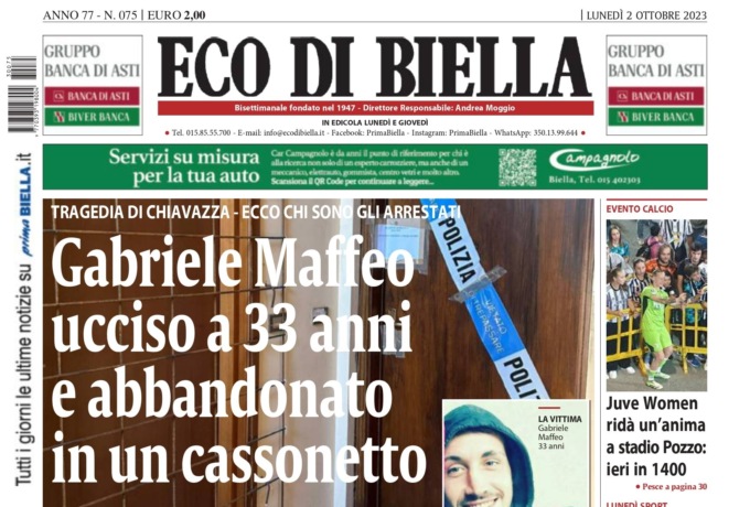 “Gabriele Maffeo ucciso a 33 anni e abbandonato in un cassonetto”: la prima pagina di Eco di Biella oggi in edicola