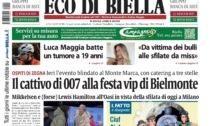 "Il cattivo di 007 alla festa vip di Bielmonte": la prima pagina di Eco di Biella in edicola oggi