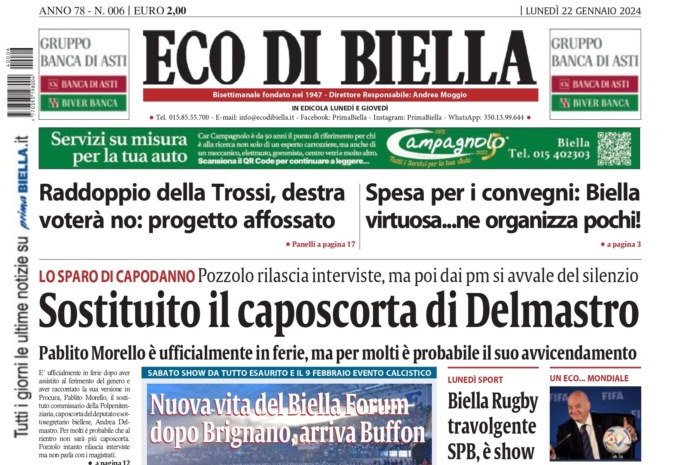 “Sostituito il caposcorta di Delmastro”: la prima pagina di Eco di Biella in edicola oggi