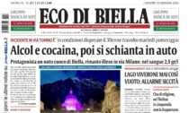 "Alcol e cocaina, poi si schianta in auto": la prima pagina di Eco di Biella in edicola oggi