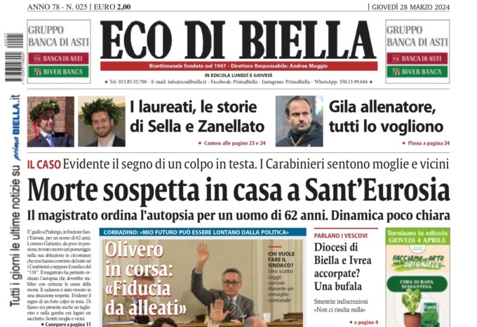 “Morte sospetta in casa a Sant’Eurosia”: la prima pagina di Eco di Biella in edicola oggi
