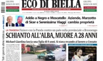 "Schianto all'alba, muore a 28 anni": la prima pagina di Eco di Biella in edicola oggi