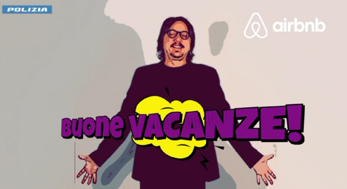 Andate in vacanza? Alcuni consigli da Polizia e Airbnb