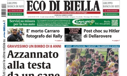 "Azzannato alla testa da un cane": la prima pagina di Eco di Biella in edicola oggi