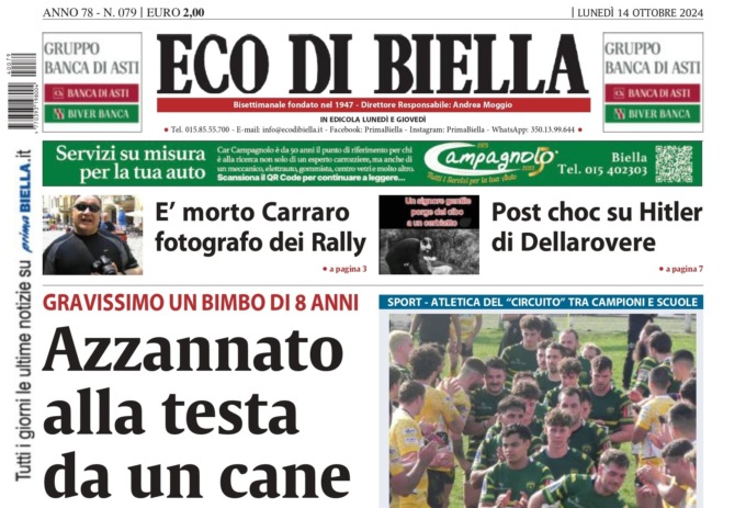“Azzannato alla testa da un cane”: la prima pagina di Eco di Biella in edicola oggi