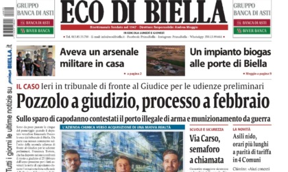 "Pozzolo a giudizio, processo a febbraio": la prima pagina di Eco di Biella in edicola oggi