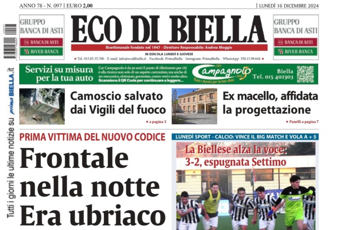 “Frontale nella notte. Era ubriaco”: la prima pagina di Eco di Biella in edicola oggi