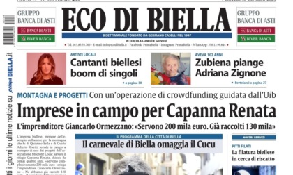 "Imprese in campo per Capanna Renata": la prima pagina di Eco di Biella in edicola oggi