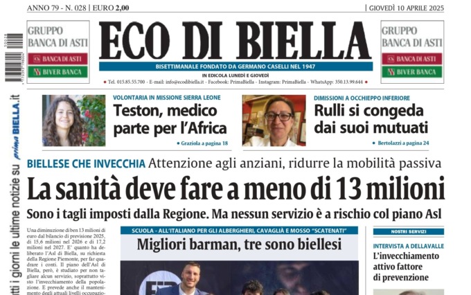 “La sanità deve fare a meno di 13 milioni”: la prima pagina di Eco di Biella in edicola oggi