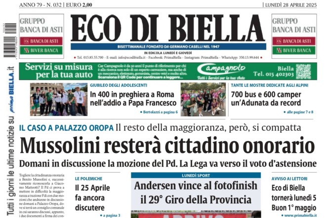“Mussolini resterà cittadino onorario”: la prima pagina di Eco di Biella in edicola oggi