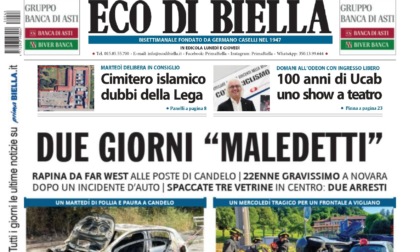 "Due giorni 'maledetti'": la prima pagina di Eco di Biella in edicola oggi