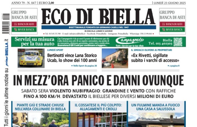“In mezz’ora panico e danni ovunque”: la prima pagina di Eco di Biella in edicola oggi