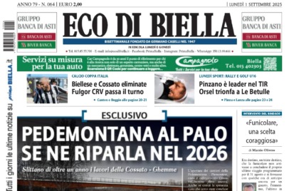 “Pedemontana al palo, se ne riparla nel 2026”: la prima pagina di Eco di Biella in edicola oggi