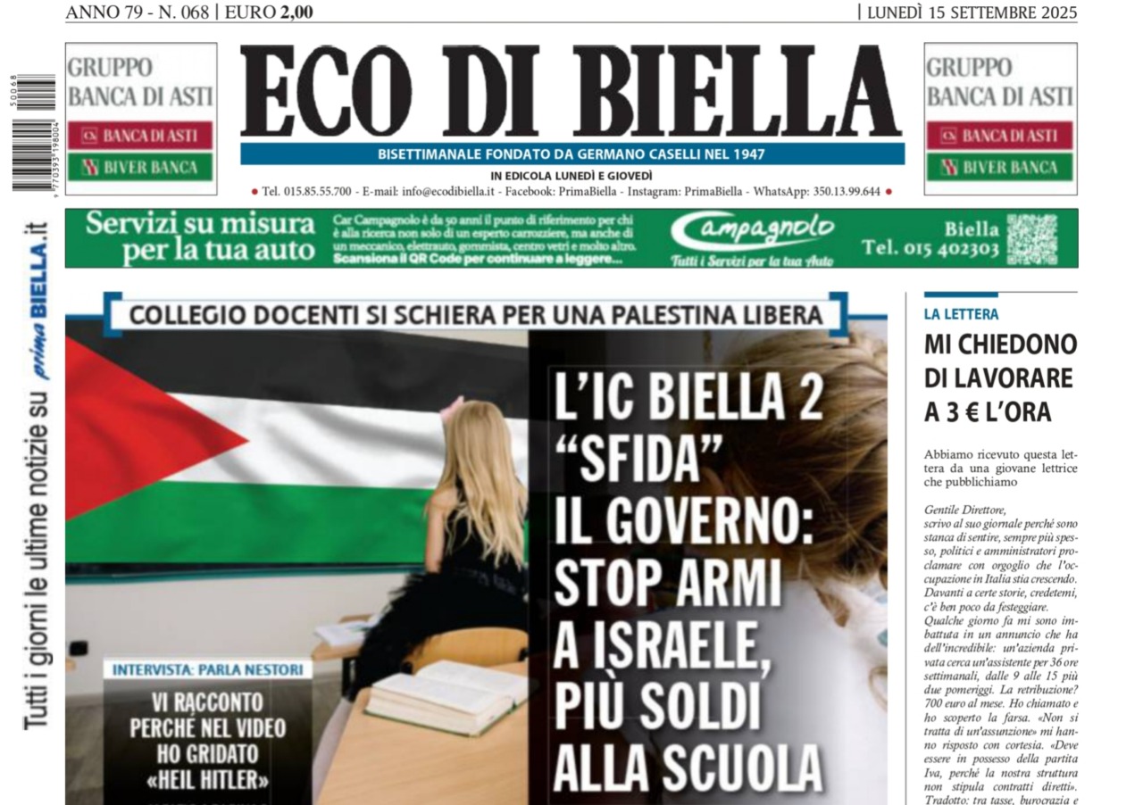 “L’IC Biella 2 ‘sfida’ il Governo: stop armi a Israele, più soldi alla scuola”: la prima pagina di Eco di Biella in edicola oggi