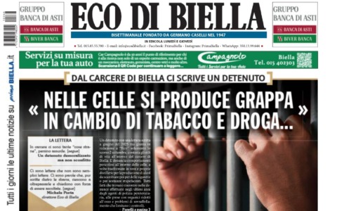 “Nelle celle si produce grappa in cambio di tabacco e droga”: la prima pagina di Eco di Biella in edicola oggi