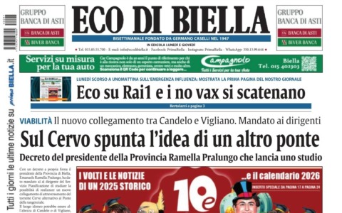 “Sul Cervo spunta l’idea di un altro ponte”: la prima pagina di Eco di Biella in edicola oggi