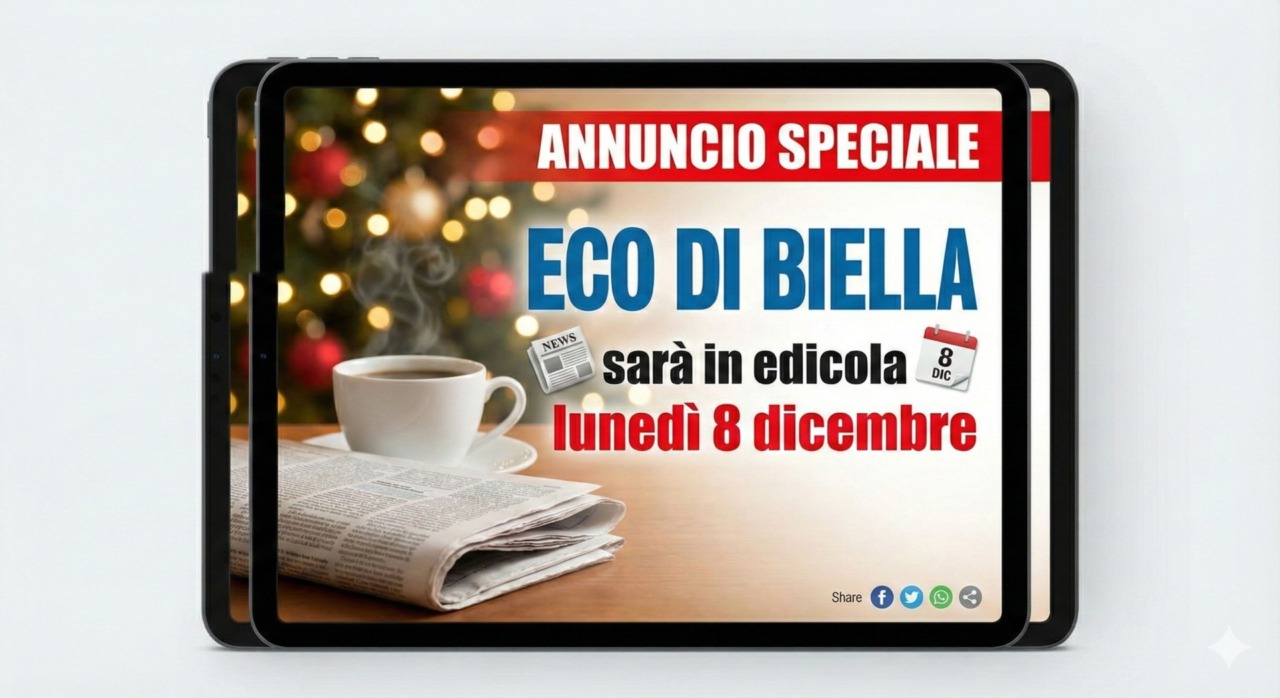 Eco di Biella in edicola lunedì 8 dicembre: non mancate