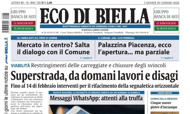 “Superstrada, da domani lavori e disagi”: la prima pagina di Eco di Biella in edicola oggi