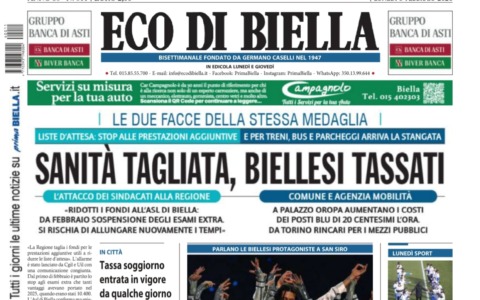 “Sanità tagliata, Biellesi tassati”: la prima pagina di Eco di Biella in edicola oggi