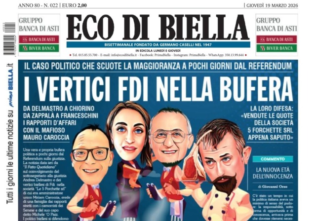 “I vertici Fdi nella bufera”: la prima pagina di Eco di Biella in edicola oggi