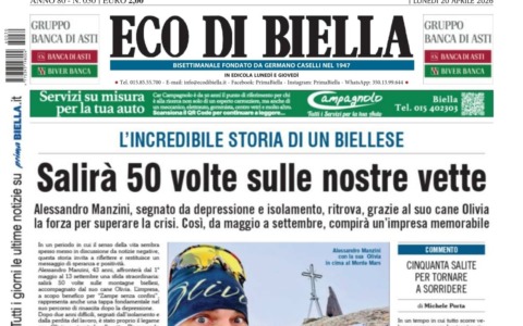 “Salirà 50 volte sulle nostre vette”: la prima pagina di Eco di Biella in edicola oggi