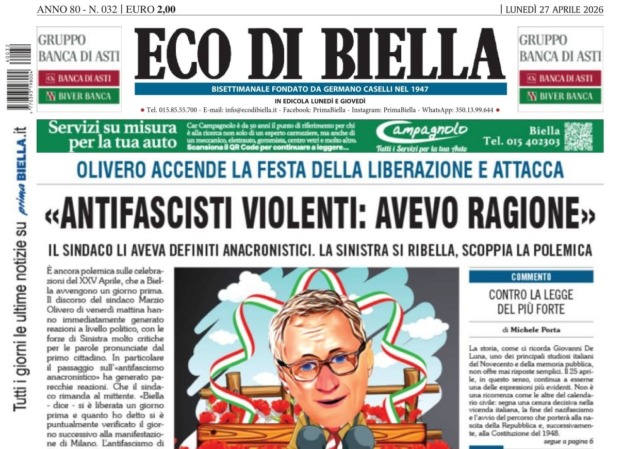 “Antifascisti violenti: avevo ragione”: la prima pagina di Eco di Biella in edicola oggi