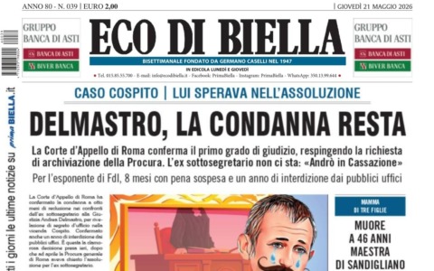 “Delmastro, la condanna resta”: la prima pagina di Eco di Biella in edicola oggi