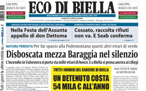 “Disboscata mezza Baraggia nel silenzio’”: la prima pagina di Eco di Biella