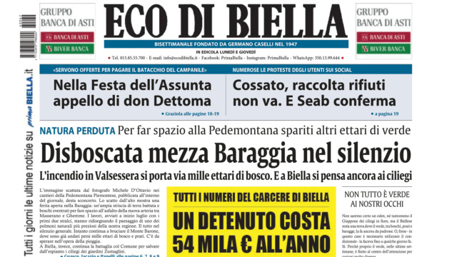 “Disboscata mezza Baraggia nel silenzio’”: la prima pagina di Eco di Biella