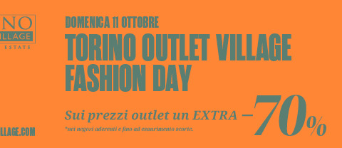 A Torino Outlet domenica 11 il primo Fashion Day