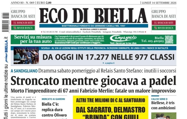 “Stroncato mentre giocava a padel”: la prima pagina di Eco di Biella in edicola oggi