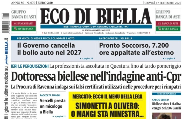 “Dottoressa biellese nell’indagine anti-Cpr”: la prima pagina di Eco di Biella in edicola oggi