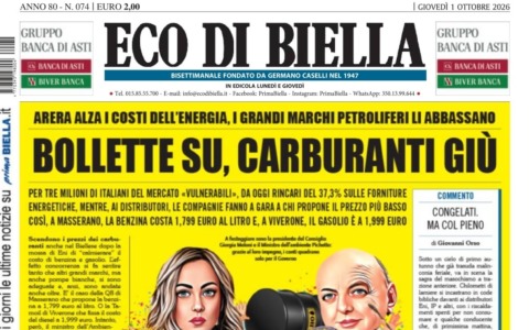 “Bollette su, carburanti giù”: la prima pagina di Eco di Biella in edicola oggi