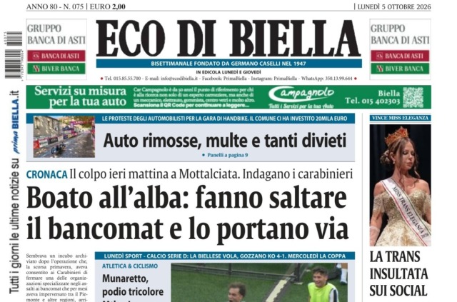 “Boato all’alba: fanno saltare il bancomat e lo portano via”: la prima pagina di Eco di Biella in edicola oggi